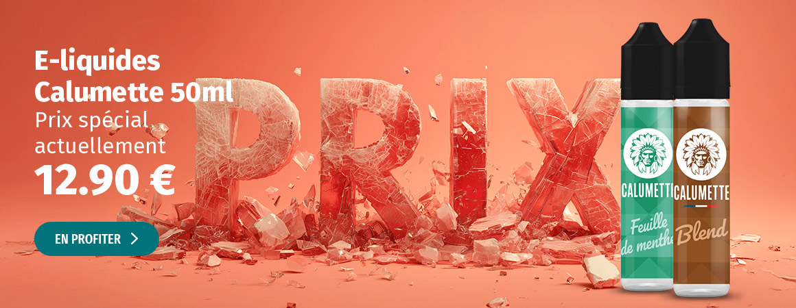 Promo e-liquide Calumette 50ml